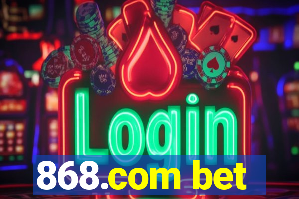 868.com bet